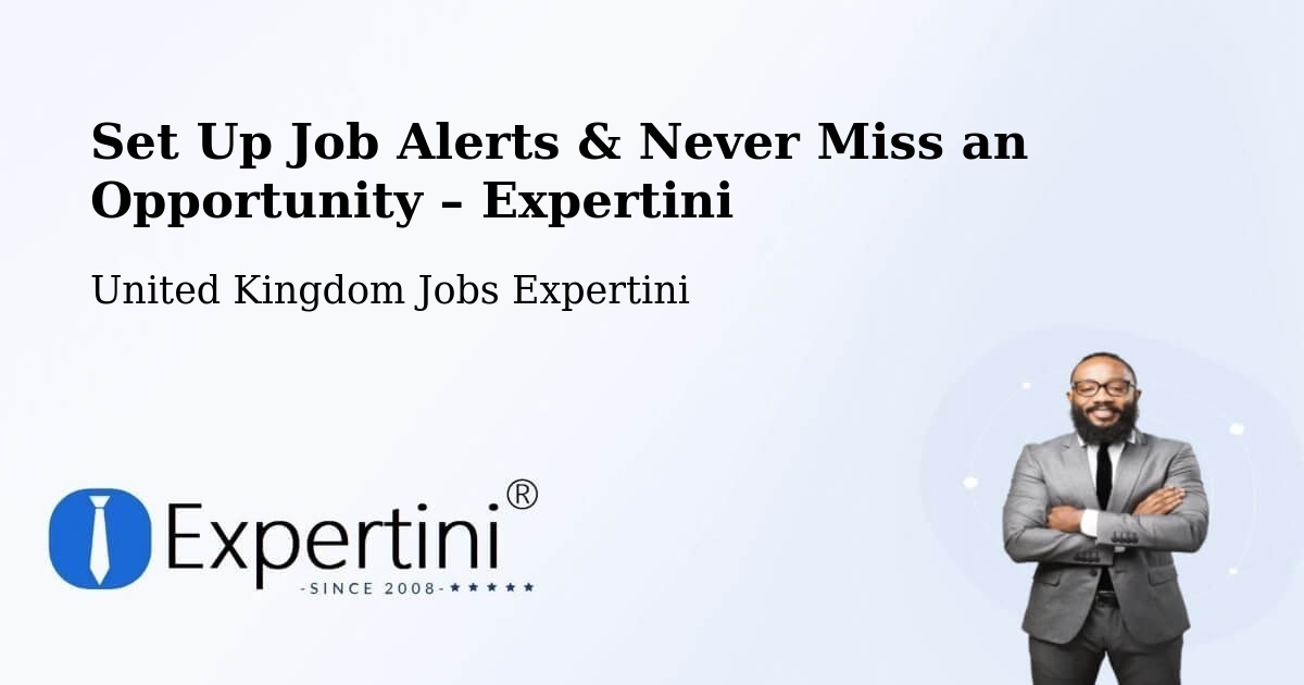 Job Alerts Guide – Get Notified About New Jobs in Welshpool - Welshpool, United Kingdom Jobs Expertini